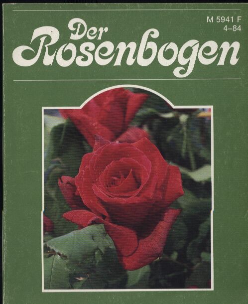 Der Rosenbogen  Jahr 1984.Heft 4 
