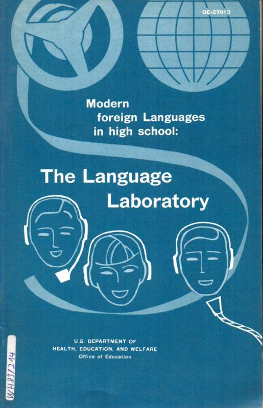 Hutchinson,Joseph C.  Modern Foreign Languages in High School:The Language Laboratory 
