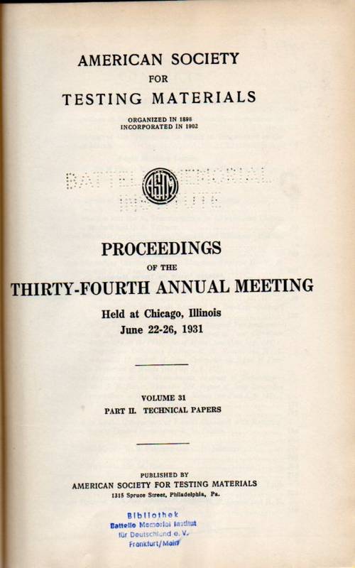 American Society for Testing Materials  Proceedings of the Thirty-Fourth Annual Meeting.Vol.31.Part I und II 