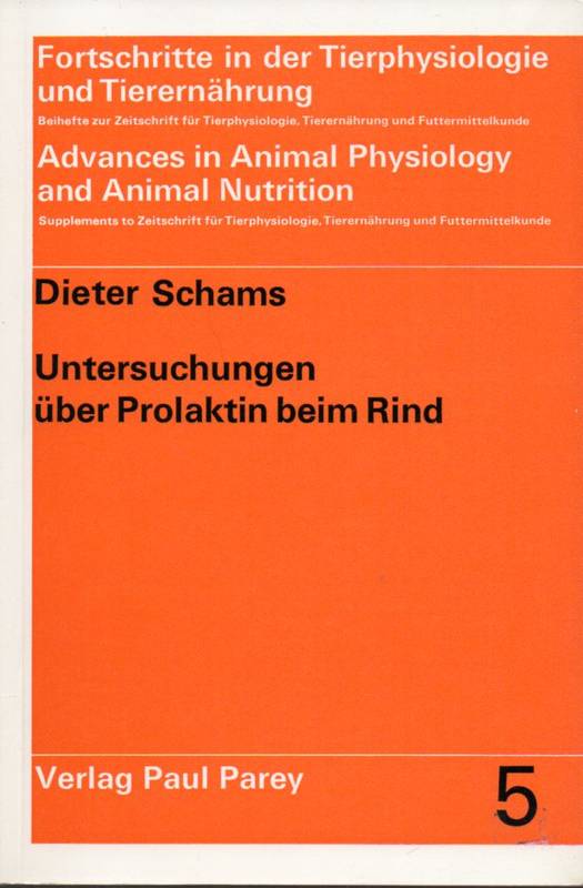 Schams,Dieter  Untersuchungen über Prolaktin beim Rind 