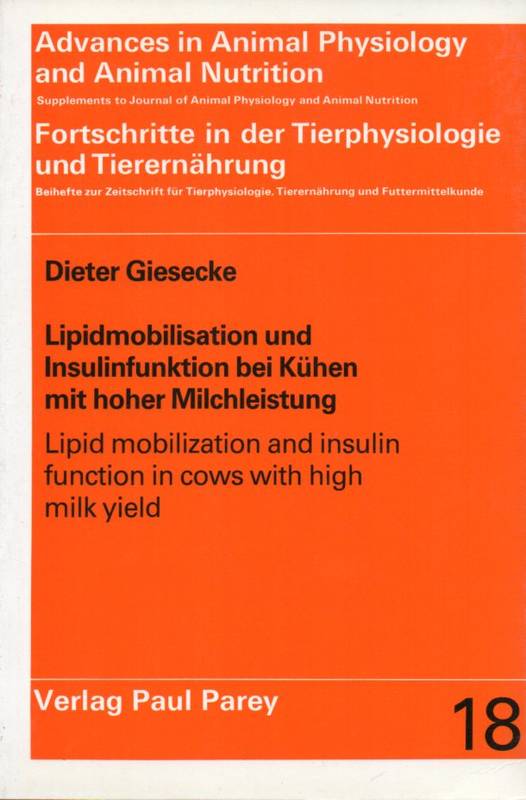 Giesecke,Dieter  Lipidmobilisation und Insulinfunktion bei Kühen mit hoher 