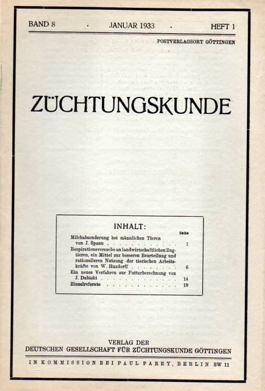 Deutsche Gesellschaft für Züchtungskunde (Hsg.)  Züchtungskunde 8. Band 1933 Heft 1 bis 12 (12 Hefte) 