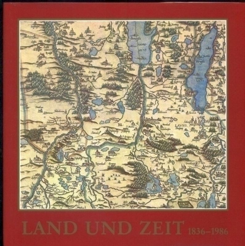 Wysocki,Josef  Land und Zeit 1836-1986 