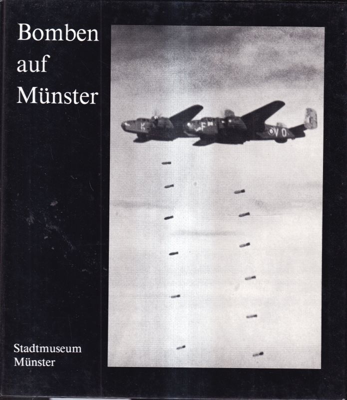 Stadtmuseum Münster  Bomben auf Münster 