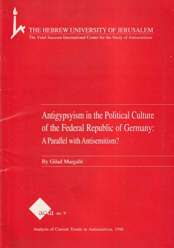 Gilad,Margalit  Antigypsyism in the Political Culture of the Federal Republic of 
