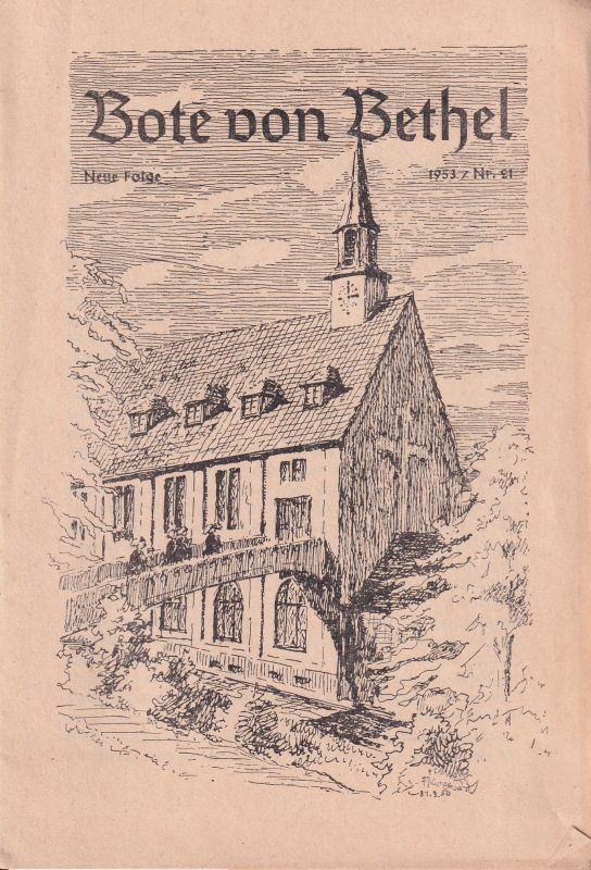 von Bodelschwinghsche Anstalten (Hsg.)  Bote von Bethel Neue Folge 1953 Nr. 21 