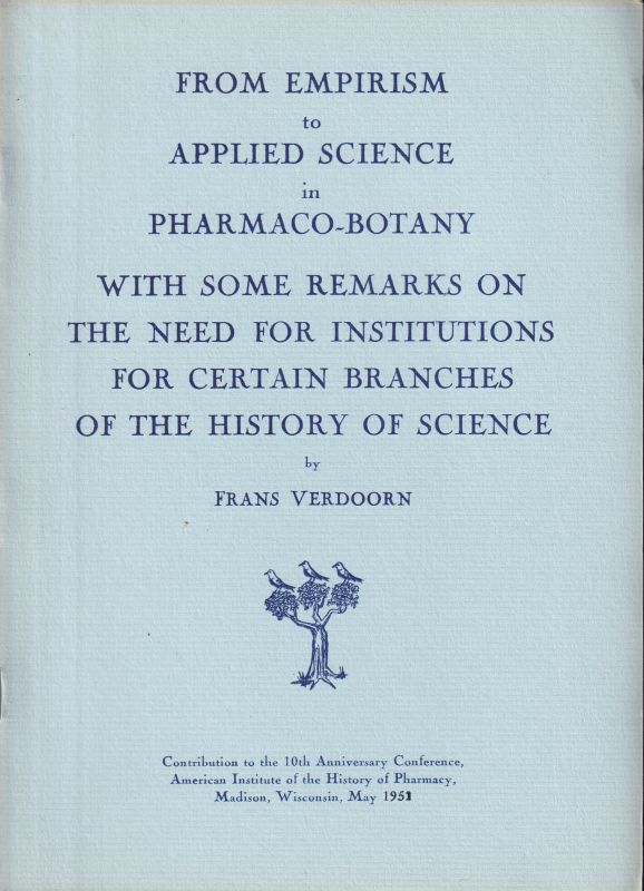 Verdoorn,Frans  From Empirism to Applied Science in Pharmaco-Botany 
