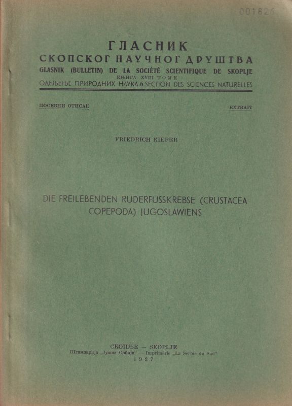 Kiefer,Friedrich  Die freilebenden Ruderfusskrebse (Crustacea Copepoda) Jugoslawiens 