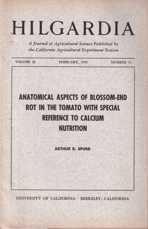 Spurr, Arthur R.  Anatomical Aspects of Blossom-End Rot in the Tomato with Special 