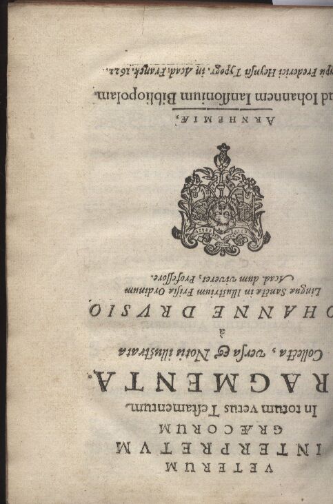 Drusius,Johanne  Fragmenta Veterum Interpretum Graecorum in totum vetus Testamentum 