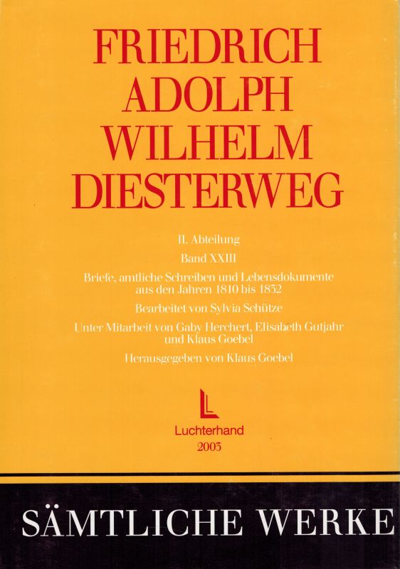 Goebel,Klaus (Hsg.)  Friedrich Adolph Wilhelm Diesterweg Sämtliche Werke Band 23 