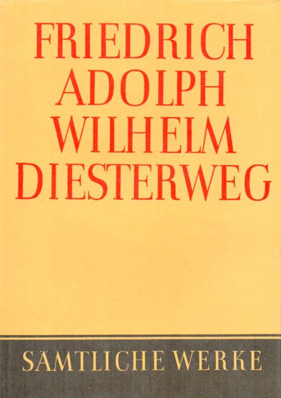 Hohendorf,Ruth  Friedrich Adolph Wilhelm Diesterweg Sämtliche Werke Band 12 