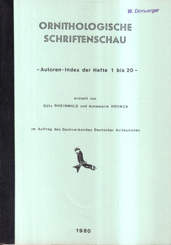 Ornithologische Schriftenschau  Ornithologische Schriftenschau Autoren-Index der Hefte 1 bis 20 
