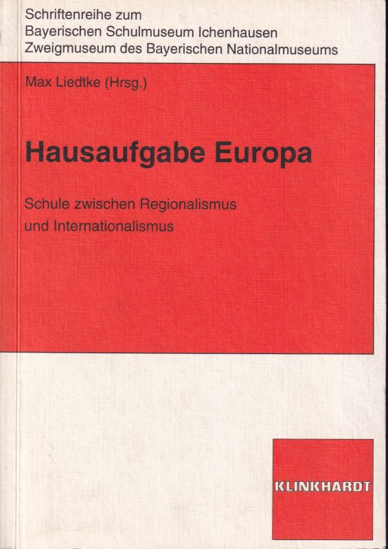 Liedtke,Max (Hsg.)  Hausaufgabe Europa 