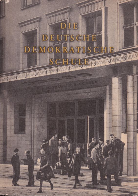 Schneller,Wilhelm  Die deutsche demokratische Schule 
