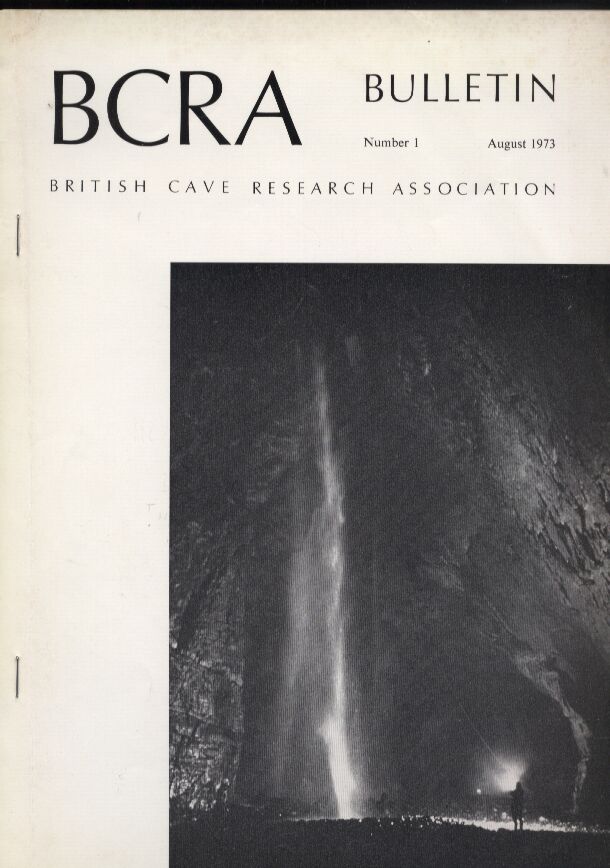British Cave Research Association BCRA  Bulletin Number 1 and 2,August and November 1973 (2 Hefte) 