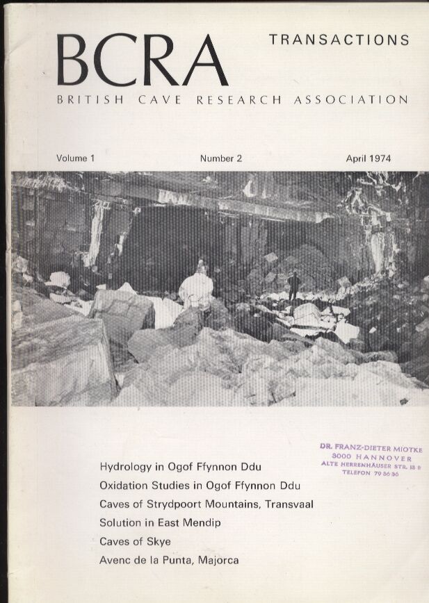 British Cave Research Association BCRA  Transactions Volume 1, Number 2,3 and 4. 1974 (3 Hefte) 