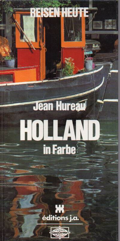Hureau,Jean  Holland in Farbe 