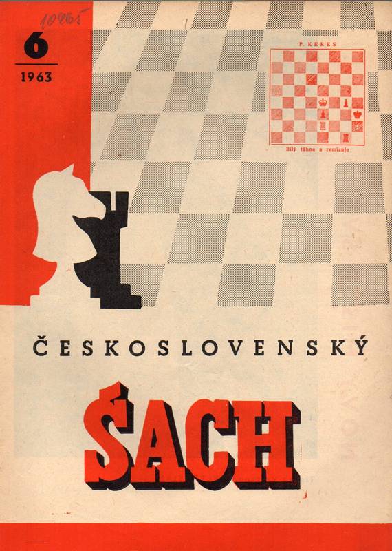 Ceskoslovenski Sach  Ceskoslovenski Sach Rocnik 57, 1963 , Hefte 1 bis 6 (6 Hefte) 