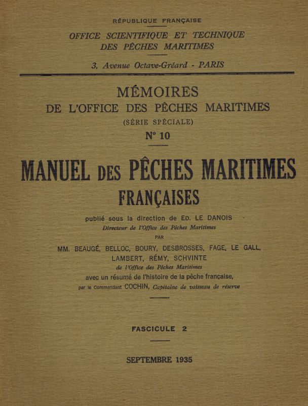 Danois,Ed. Le (sous la direction de)  Manuel des Pêches Maritimes Françaises Fascicule 2 