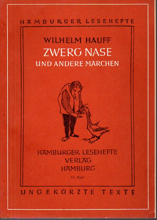 Hauff,Wilhelm  Zwerg Nase und andere Märchen 