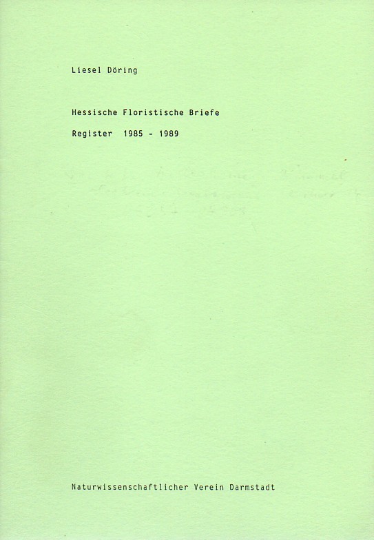 Döring,Liesel  Hessische Floristische Briefe Register 1985 - 1989 