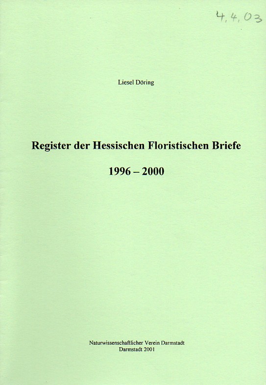 Döring,Liesel  Register der Hessischen Floristischen Briefe 1996 - 2000 