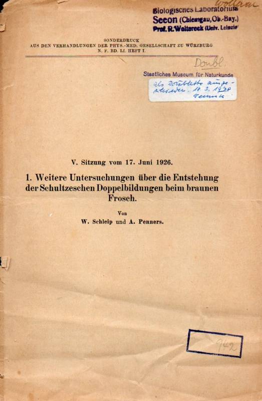 Schleip,W. und A.Penners  Weitere Untersuchungen über die Entstehung der Schultzeschen 