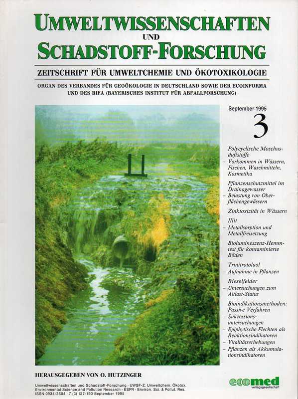 Hutzinger,O. (Hsg.)  Umweltwissenschaften und Schadstoff-Forschung Heft 3 September 1995 