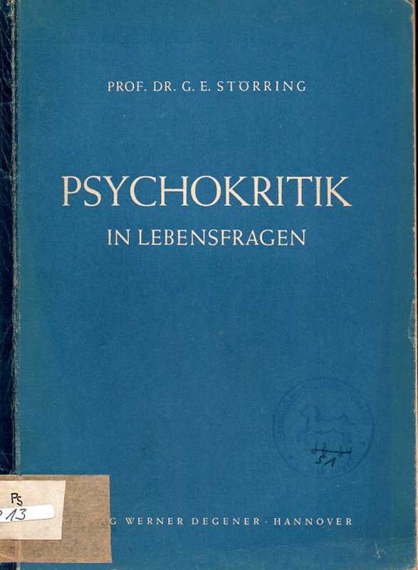 Störring,Gustav E.  Psychokritik in Lebensfragen 