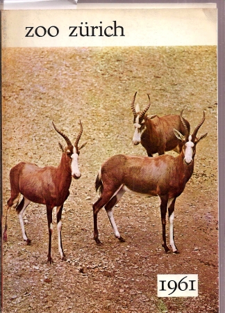 Zürich-Zoo  Zoo Zürich Berichte 1961 (Bleßbock-Antilopen auf dem Einband) 