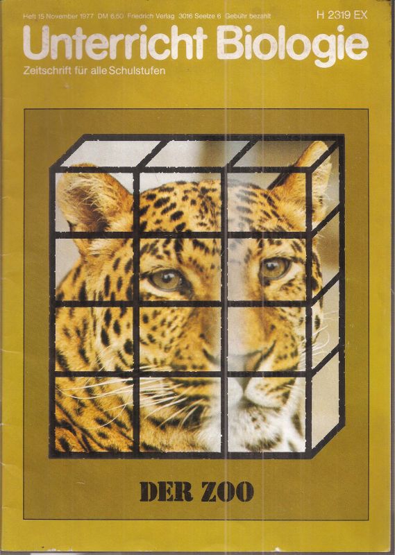 Unterricht Biologie Heft 15 November 1977  Der Zoo 