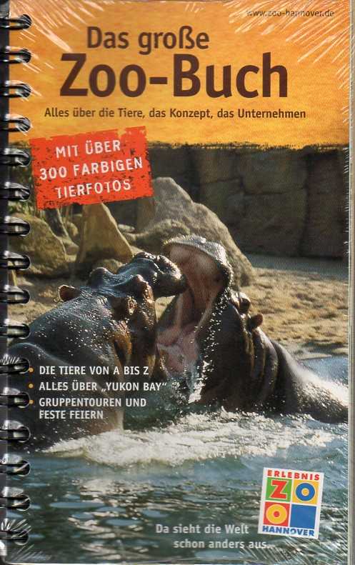 Hannover-Zoo  Das große Zoo-Buch 
