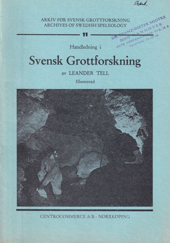 Tell,Leander  Handlening i Svensk Grottforskning 