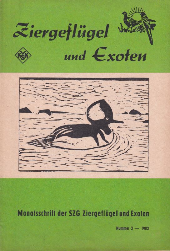 Ziergeflügel und Exoten  Ziergeflügel und Exoten Jahr 1983 Heft 3 (1 Heft) 