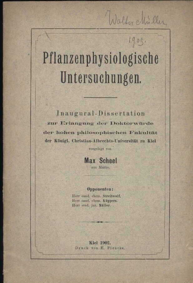 Scheel,Max  Pflanzenphysiologische Untersuchungen.Inaugural-Dissertation zur Erlan 