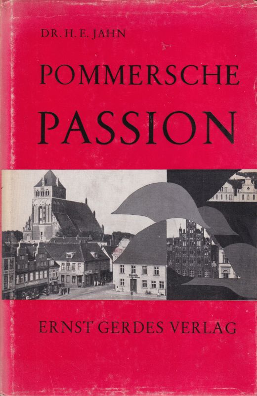 Jahn, Hans Edgar  Pommersche Passion 