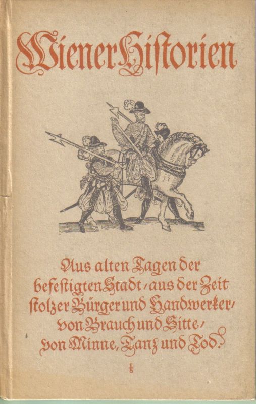 Haybach,R.(Hsg.)  Wiener Historien. Aus alten Tagen 