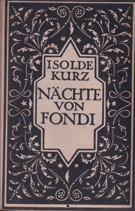 Kurz,Isolde  Nächte von Fondi.Eine Geschichte aus dem Cinquecento 