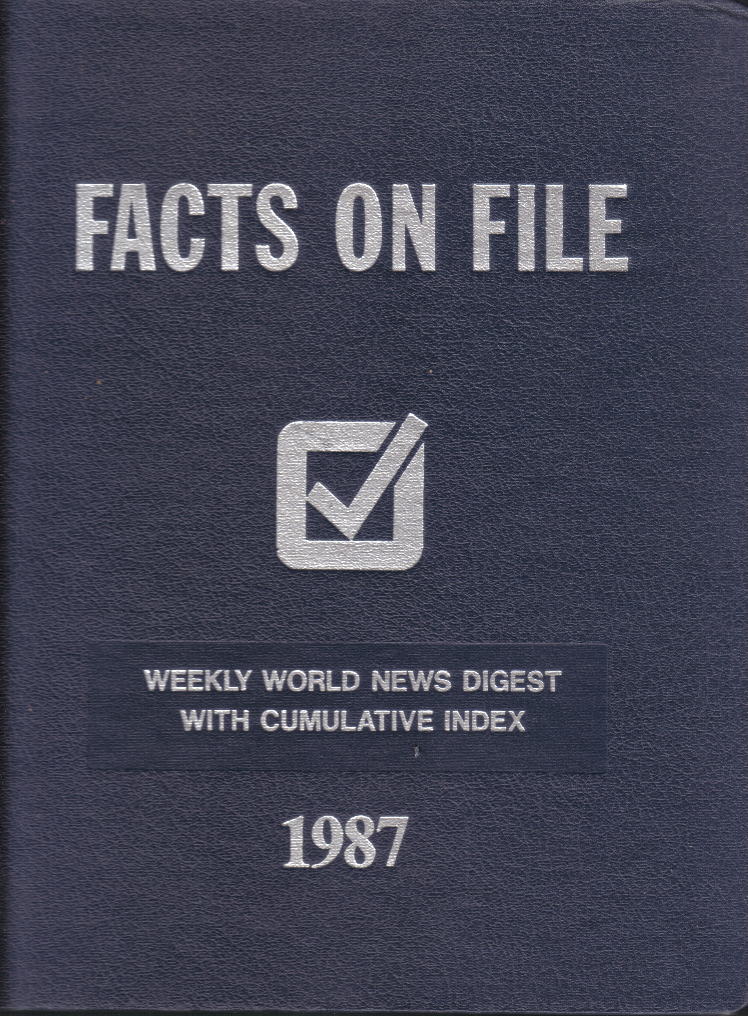 Facts on File  Facts on File Volume 47 1987 