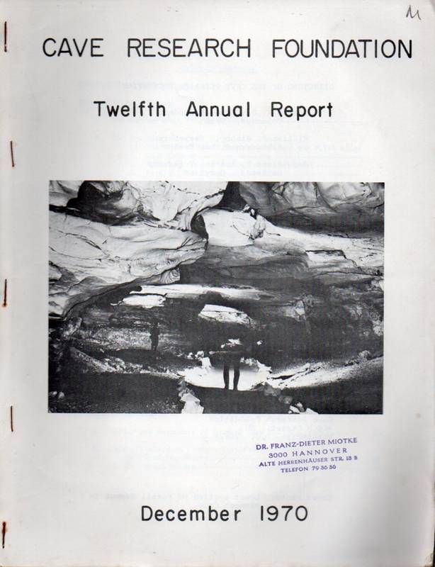Cave Research Foundation  Twelfth Annual Report December 1970 