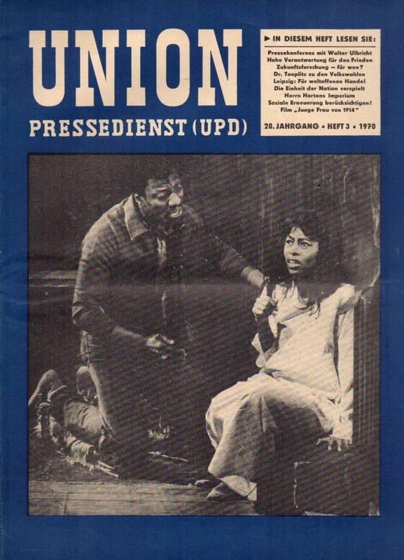 Union Pressedienst (UPD)  Union Pressedienst (UPD) 20.Jahrgang 1970 Heft 3 (1 Heft) 