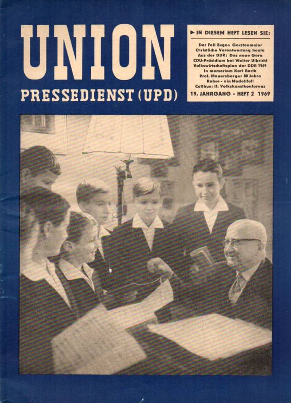Union Pressedienst (UPD)  Union Pressedienst (UPD) 19.Jahrgang 1969 Heft 2 (1 Heft) 
