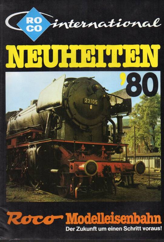 Roco Modeleisenbahn GmbH  Neuheiten '80 
