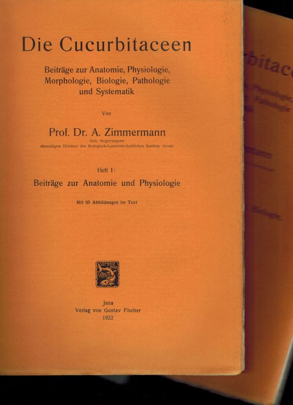 Zimmermann,A.  Die Cucurbitaceen Heft 1 und 2 (2 Hefte) 