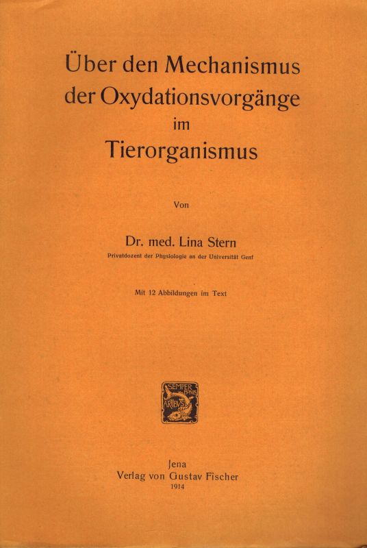 Stern,Lina  Über den Mechanismus der Oxydationsvorgänge im Tierorganismus 