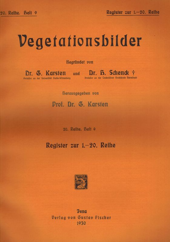 Karsten,G. (Hsg.)  Vegetationsbilder Register zur 1.-20.Reihe 