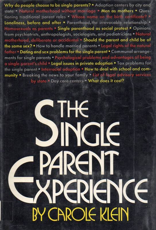 Klein, Carole  The single parent Experience 
