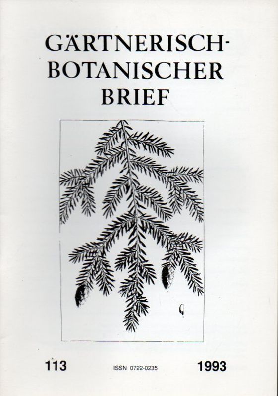 Arbeitsgemeinschaft Botanischer Gärten e.V.  Gärtnerisch-Botanischer Brief Nr. 113 Jahr 1993 