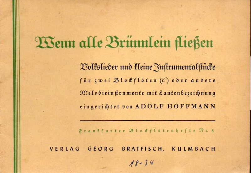 Hoffmann,Adolf  Wenn alle Brünnlein fließen 